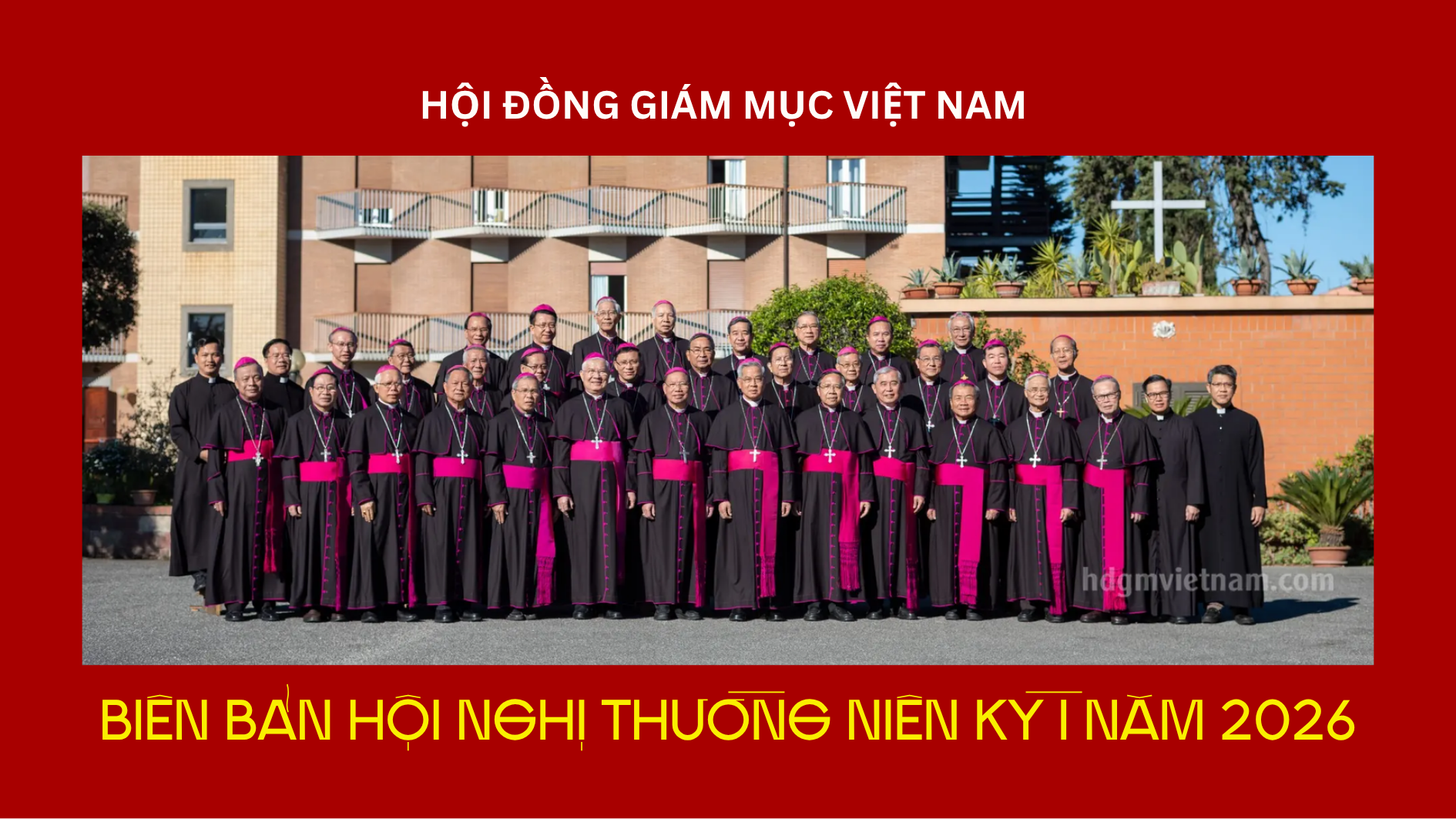 Hội đồng Giám mục Việt Nam: Biên bản Hội nghị thường niên kỳ I năm 2026